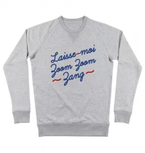 Zoom Zoom Zang Sweatshirt - Ma Benz NTM Sweatshirt | Grafitee