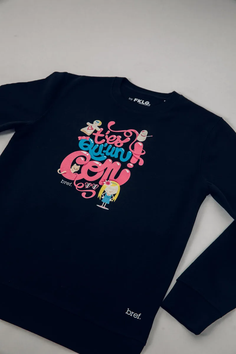 Sweatshirt MARLA T'es qu'un con ! - Available Now